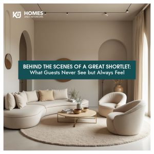 Behind the Scenes of a Great Shortlet: What Guests Never See but Always Feel