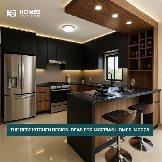 The Best Kitchen Design Ideas for Nigerian Homes in 2025