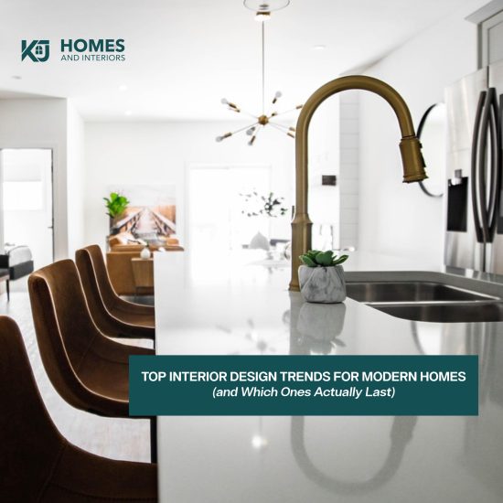 Top Interior Design Trends for Modern Homes and Which Ones Truly Stand the Test of Time
